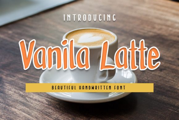 Vanila Latte: A Charming Font for Your Brand's Voice